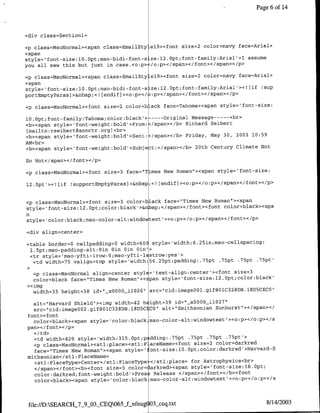 Page 6 of 14



<div class=Sectionl>

<p class=MsoNormal><spafl class=EmailSty el9><font size=2 color=navy face=Arial>
<span
style=' font-size:1O.Opt;mso-bidi-font--s ze:12.Opt;font-family:Arial'>T assume
you all saw this but just in case.<o:p>-/o:p></span></font></span></p>

<p class=MSoNOrmnal><sparn class=EmailSty e19><font size=2 color=navy face=zArial>
<span
style=lfont-size:10.0pt;rnso-bidi-fonts ze:12.Opt;font-family:Arial'><i![if !sup
portEmptyParas] >&nbsp;<!I[endif] ><o:p><! :p></span></font></spanl></p>

<p class=MsoNormal><font size=2 color=b ack face=Tahomna><spafl style='font-size:

l0.0pt;font-family:Tahoma;color:black'> -----original message----<br>
<b><span style='font-weight:bold'>Fromf: /span></b> Richard Seibert
 [mailto :rseibertgannctr orgj <br>
<b><span style=' font-weight:bold'>Seflt:</span></b> Friday, May 30, 2003 10:59
AM<br>
cb><span style='font-weight:bold'>Subje ~t:</span><Ib> 20th Century Climate Not

So H-ot< /span>< /font>< /p>

<p class=MsoNormal><foflt size=3 face="Times New Roman"><spafl style=' font-size:

12 .Opt'><! [if !supportEmptyParasl>&flbsp;<! tendifh><o:p></o:p></spafl></foflt></p>


<p class=MsoNorrnal><foflt size=3 color=black face="Times New Romafl"><span
style=' font-size:12.Opt;color:black'>&nbsp;</span></font><fonlt col~pr=black><spa
n
style='color:black;mso-color-alt:wifldo text'><o:p></o:p></spafl></foflt></p>

<div align=center>

<table border=O cellpadding=0 width=E00 style= 'width:6.25in;mso-cellspacing:
 1.5pt;mso-paddiflg-alt:Oifl Qin Oin Oin'>
 <tr style='mso-yfti-irow:Q;mso-yftiUlastrow:yes'>
                                                         75
  <td width=75 valign=top style='width:56.25pt;paddiflg:. pt .75pt .75pt .75pt'

  <p class=MsoNormal align=center StylE=text-align:center'><font size=3
  color=black face="Times New Roman"><span style=' font-size:12 .Opt;color:black'
><img
  width=33 height=38 id=" _xOOOO_il026" src="cid:imageoOl.gif@OlC328DB.18D5CECO"

  alt="Harvard Shield"><img width=42 hcight=39 id='txOOOO-il027"1
  src="cid:image002 .gif@01C328DB.18D5C ~CO" alt="Smilthsonian Sunburst`></span></
font><font
  color=black><spafl style='color:black mso-color-alt:wifldowtext'><o:P></o~p></S
pan></font></p>

  <td width=420 style='width:315.Opt;P Ldding:.75pt .75pt .75pt .75pt'>
  <p class=MsoNormal>'Cstl :place><stl: P aceName><font size=2 color=darkred
  face="Times New Roman'><spafl style=' ont-size:10 .Opt;color:darkred'>HarVard-S
mithsoni~n</stl :PlaceName>
  <stl:PlaceType>Center</stl:PlaceType -<!stl:place> for Astrophysics<br>
  </span></font><b><font size=5 color=darkred><span style= font-size:18.Opt;
  color:darkred;font-weight:bold'>Pres3 Release </span></font></b><foflt
  color=black><span style='color:black mso-color-alt:windowtext'><o:p></o:p></s



 file://D:SEARCHj7-9jJ3CEQ065if-ifnu~g 03_ceq.txt                               8/14/2003
 