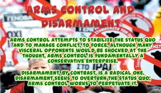 Arms Control and Disarmament | PPTX