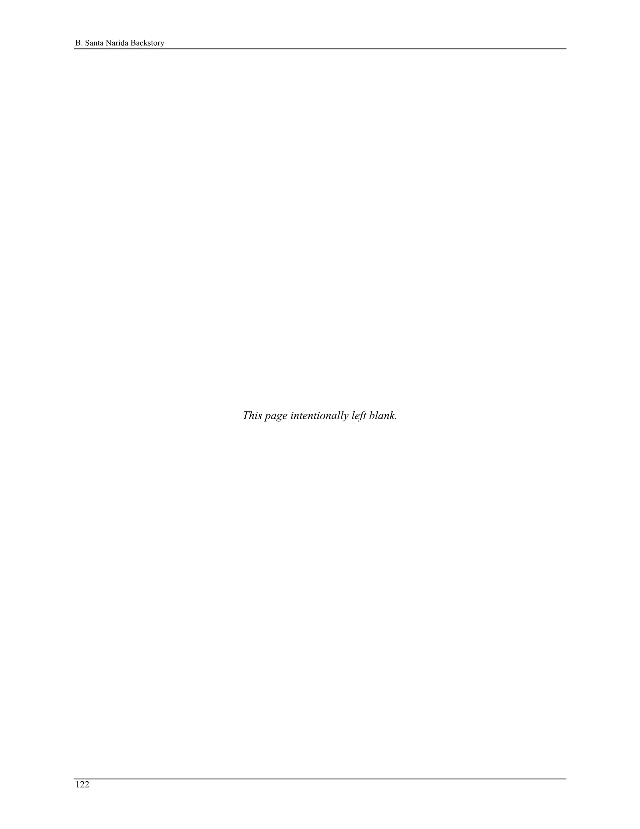 B. Santa Narida Backstory
This page intentionally left blank.
122
 