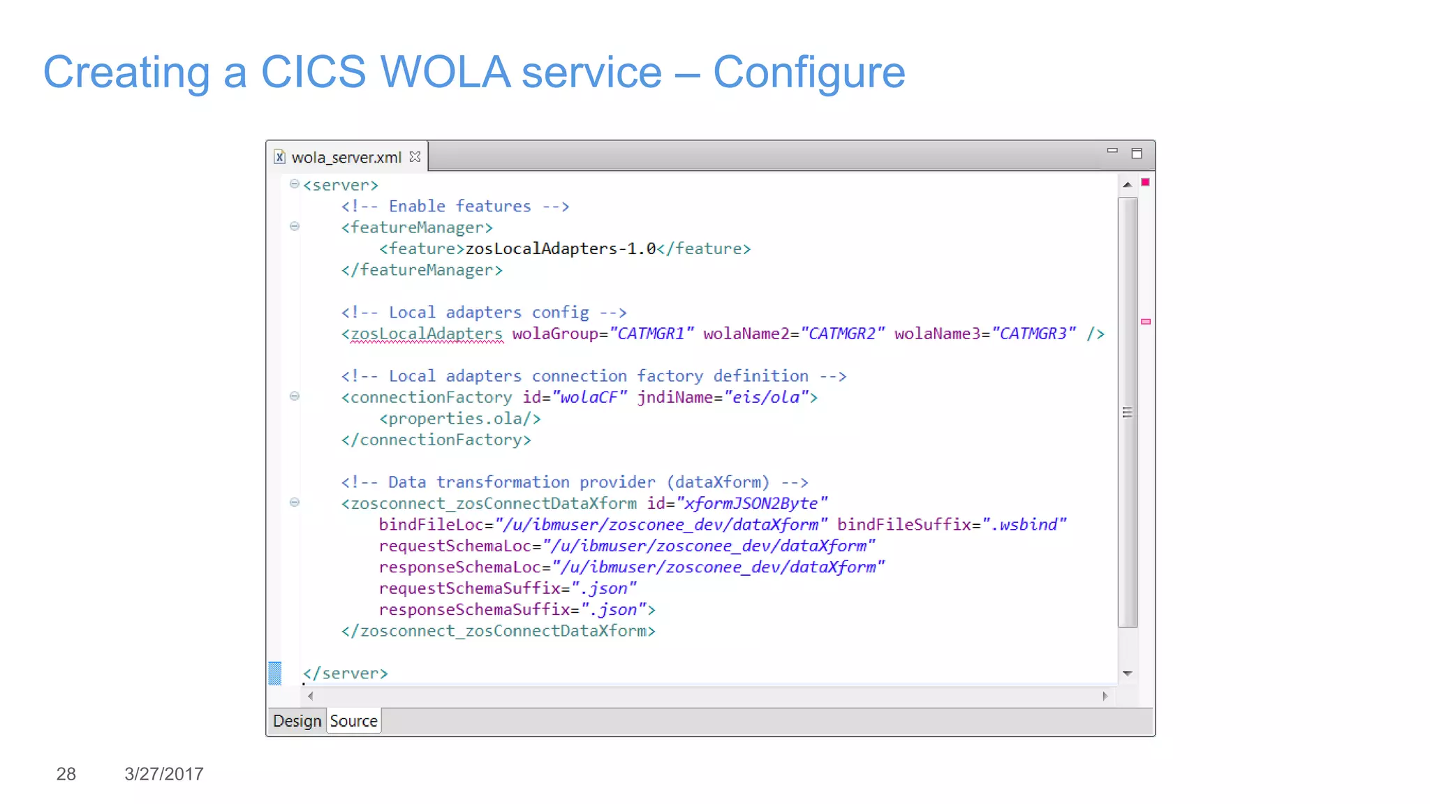 28 3/27/2017
Creating a CICS WOLA service – Configure
 
