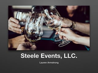 Steele Events, LLC.
Lauren Armstrong
 