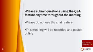 5
•Please submit questions using the Q&A
feature anytime throughout the meeting
•Please do not use the chat feature
•This meeting will be recorded and posted
online
 