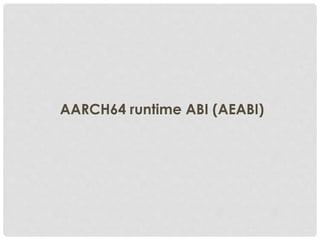 AARCH64 runtime ABI (AEABI)
 