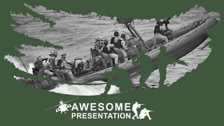 AWESOME
PRESENTATION
 