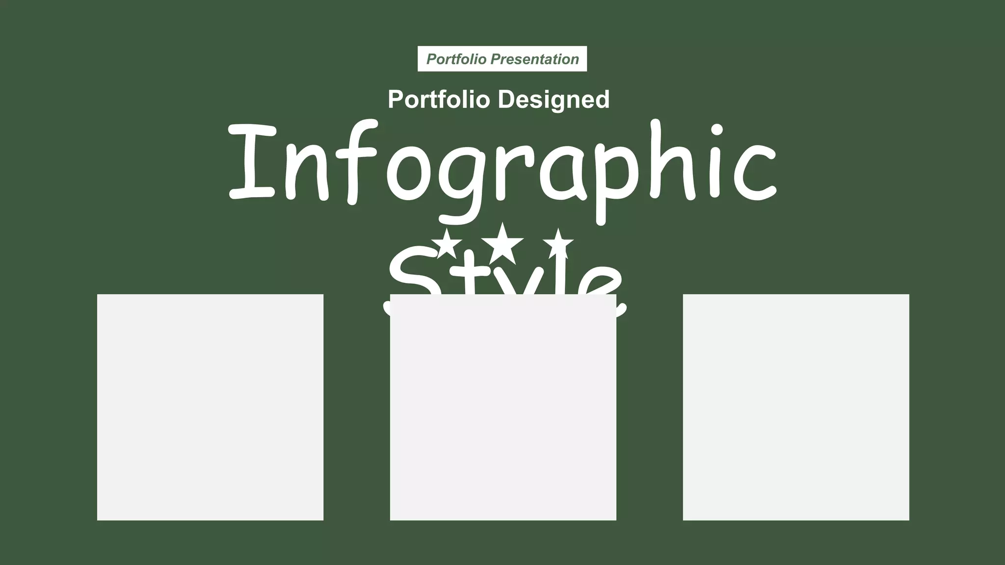 Infographic
Style
Portfolio Designed
Portfolio Presentation
 