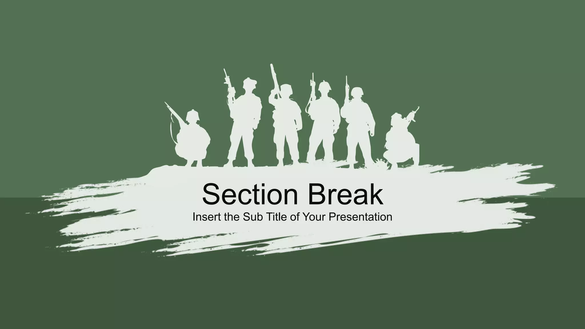 Section Break
Insert the Sub Title of Your Presentation
 