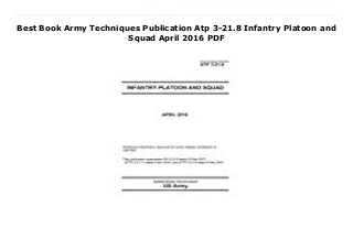 Best Book Army Techniques Publication Atp 3-21.8 Infantry Platoon and
Squad April 2016 PDF
Download Here https://nn.readpdfonline.xyz/?book=1533408491 This publication, Army Techniques Publication ATP 3-21.8 Infantry Platoon and Squad April 2016, provides the doctrinal framework for all Infantry platoons and squads. It provides techniques for employment of Infantry platoons and squads in conducting decisive actions. The principle audiences for ATP 3-21.8 are commanders, staffs, and leaders who are responsible for planning, preparing, executing, and assessing operations of the Infantry platoon and squad. It serves as an authoritative reference for personnel developing doctrine materiel and force structure, institutional and unit training, and standard operating procedures (SOPs) for Infantry platoon and squad operations. Army Techniques Publication (ATP) 3-21.8 encompasses techniques for the Infantry platoons and squads of the Infantry, Stryker, and Armored brigade combat teams (I, S, and ABCTs). It replaces Field Manual (FM) 3-21.8, published in March 2007, Army Tactics Techniques, and Procedures (ATTP) 3-21.71, published in November 2010, and ATTP 3-21.9, published in December 2010. ATP 3-21.8 provides doctrinal guidance; describes relationships within the platoon and squad; defines organizational roles and functions, capabilities, limitations; and lay outs the responsibilities for platoons and squads during unified land operations. The Infantry platoon and squad is an all-weather, all-terrain unit. Against this backdrop, the Infantry platoon and squad must be ready to adapt to various levels of conflict and peace in various environments. This requires bold, aggressive, resourceful, and adaptive leaders- leaders of character, competence and commitment - who are willing to accept known risks to accomplish the mission. Infantry leaders must use their initiative and make rapid decisions to take advantage of unexpected opportunities. This publication addresses the significant changes in Army doctrinal terminology, concepts, and constructs and proven tactics, techniques,
and procedures (TTPs): Chapter 1 - Organization Chapter 2 - Offense Chapter 3 - Defense Chapter 4 - Stability Chapter 5 - Movement Chapter 6 - Patrols and Patrolling Chapter 7 - Sustainment Appendix A describes the process of troop leading procedures (TLPs). Appendix B describes direct fire planning and control. Appendix C describes indirect fire support planning. Appendix D addresses security. Appendix E describes vehicle employment considerations. Appendix F addresses machine gun employment. Appendix G describes and addresses shoulder-launched munitions (SLMs) and close combat missile systems (CCMS). Appendix H describes obstacle reduction and employment. Appendix I covers chemical, biological, radiological, and nuclear (CBRN) operations. Appendix J describes 14 selected battle drills for both the Bradley and Stryker. ATP 3-21.8 applies to the active Army, the U.S. Army National Guard, Army National Guard of the U.S., and the U.S. Army Reserve unless otherwise stated. It is designed for platoon, squad and company level chains of command, company grade officers, senior and junior noncommissioned officers (NCOs), U.S. Army Training and Doctrine Command (TRADOC) institutions and components, and the U.S. Army Special Operations Command. Download Online PDF Army Techniques Publication Atp 3-21.8 Infantry Platoon and Squad April 2016, Read PDF Army Techniques Publication Atp 3-21.8 Infantry Platoon and Squad April 2016, Download Full PDF Army Techniques Publication Atp 3-21.8 Infantry Platoon and Squad April 2016, Download PDF and EPUB Army Techniques Publication Atp 3-21.8 Infantry Platoon and Squad April 2016, Read PDF ePub Mobi Army Techniques Publication Atp 3-21.8 Infantry Platoon and Squad April 2016, Reading PDF Army Techniques Publication Atp 3-21.8 Infantry Platoon and Squad April 2016, Read Book PDF Army Techniques Publication Atp 3-21.8 Infantry Platoon and Squad April 2016, Read online Army Techniques Publication Atp 3-
21.8 Infantry Platoon and Squad April 2016, Read Army Techniques Publication Atp 3-21.8 Infantry Platoon and Squad April 2016 U.S. Department of the Army pdf, Download U.S. Department of the Army epub Army Techniques Publication Atp 3-21.8 Infantry Platoon and Squad April 2016, Download pdf U.S. Department of the Army Army Techniques Publication Atp 3-21.8 Infantry Platoon and Squad April 2016, Download U.S. Department of the Army ebook Army Techniques Publication Atp 3-21.8 Infantry Platoon and Squad April 2016, Download pdf Army Techniques Publication Atp 3-21.8 Infantry Platoon and Squad April 2016, Army Techniques Publication Atp 3-21.8 Infantry Platoon and Squad April 2016 Online Read Best Book Online Army Techniques Publication Atp 3-21.8 Infantry Platoon and Squad April 2016, Download Online Army Techniques Publication Atp 3-21.8 Infantry Platoon and Squad April 2016 Book, Read Online Army Techniques Publication Atp 3-21.8 Infantry Platoon and Squad April 2016 E-Books, Download Army Techniques Publication Atp 3-21.8 Infantry Platoon and Squad April 2016 Online, Download Best Book Army Techniques Publication Atp 3-21.8 Infantry Platoon and Squad April 2016 Online, Download Army Techniques Publication Atp 3-21.8 Infantry Platoon and Squad April 2016 Books Online Download Army Techniques Publication Atp 3-21.8 Infantry Platoon and Squad April 2016 Full Collection, Download Army Techniques Publication Atp 3-21.8 Infantry Platoon and Squad April 2016 Book, Download Army Techniques Publication Atp 3-21.8 Infantry Platoon and Squad April 2016 Ebook Army Techniques Publication Atp 3-21.8 Infantry Platoon and Squad April 2016 PDF Read online, Army Techniques Publication Atp 3-21.8 Infantry Platoon and Squad April 2016 pdf Download online, Army Techniques Publication Atp 3-21.8 Infantry Platoon and Squad April 2016 Download, Read Army Techniques Publication Atp 3-21.8 Infantry Platoon and Squad April 2016 Full PDF,
Read Army Techniques Publication Atp 3-21.8 Infantry Platoon and Squad April 2016 PDF Online, Read Army Techniques Publication Atp 3-21.8 Infantry Platoon and Squad April 2016 Books Online, Download Army Techniques Publication Atp 3-21.8 Infantry Platoon and Squad April 2016 Full Popular PDF, PDF Army Techniques Publication Atp 3-21.8 Infantry Platoon and Squad April 2016 Read Book PDF Army Techniques Publication Atp 3-21.8 Infantry Platoon and Squad April 2016, Read online PDF Army Techniques Publication Atp 3-21.8 Infantry Platoon and Squad April 2016, Read Best Book Army Techniques Publication Atp 3-21.8 Infantry Platoon and Squad April 2016, Read PDF Army Techniques Publication Atp 3-21.8 Infantry Platoon and Squad April 2016 Collection, Read PDF Army Techniques Publication Atp 3-21.8 Infantry Platoon and Squad April 2016 Full Online, Download Best Book Online Army Techniques Publication Atp 3-21.8 Infantry Platoon and Squad April 2016, Download Army Techniques Publication Atp 3-21.8 Infantry Platoon and Squad April 2016 PDF files
 