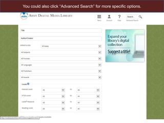 You could also click “Advanced Search” for more specific options.

 