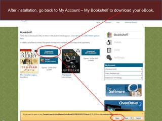 After installation, go back to My Account – My Bookshelf to download your eBook.

 