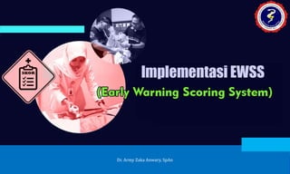 Implementasi Early Warning Scoring System | PPTX