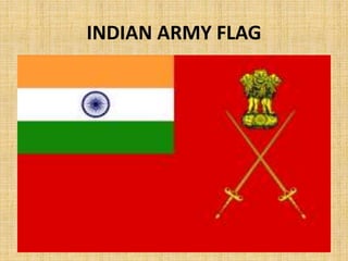 INDIAN ARMY FLAG
 