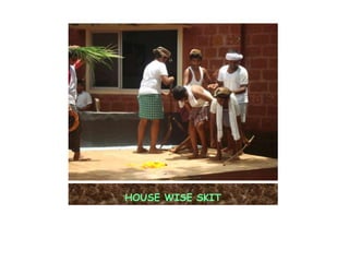 HOUSE WISE SKIT
 