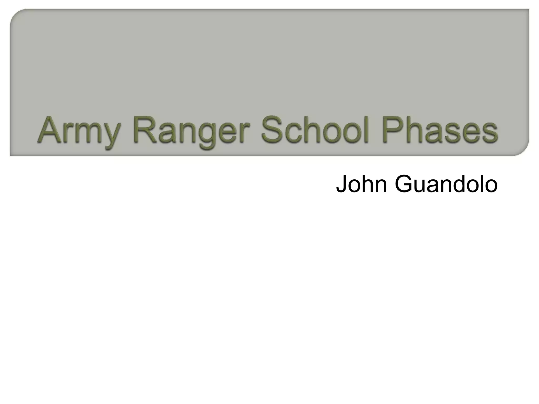Army Ranger School Phases PPT