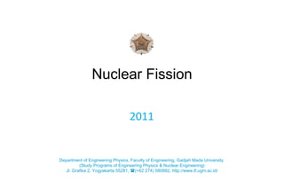 Nuclear Fission 2011 