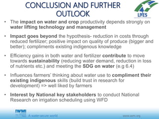 Feeding hungry and thirsty soils increases yield and protects the environment: Some results of WFD experiments in LIVES