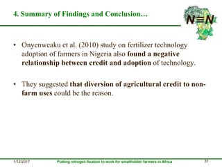 Smallholder farmers’ legume technology adoption preferences and contributions to farmers’ performance: Evidences from N2Africa project