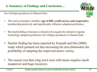 Smallholder farmers’ legume technology adoption preferences and contributions to farmers’ performance: Evidences from N2Africa project