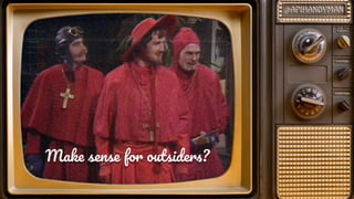 Mak sens fo outside ?
 