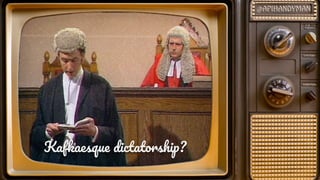 Kafkaesqu dictato shi ?
 