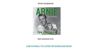 Arnie Audiobook
Best Audiobooks Arnie
LINK IN PAGE 4 TO LISTEN OR DOWNLOAD BOOK
 