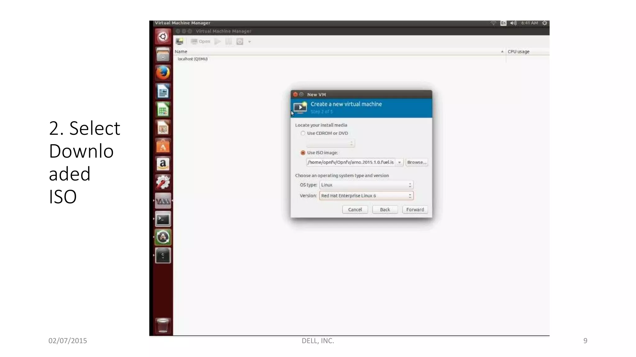 2. Select
Downlo
aded
ISO
02/07/2015 DELL, INC. 9
 