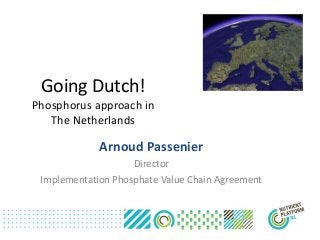 Going Dutch! Phosphorus approach in The Netherlands