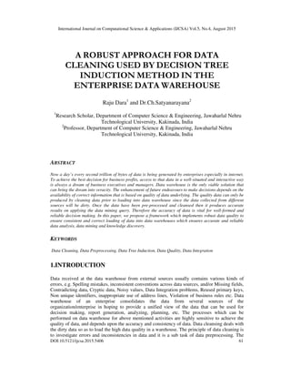 A ROBUST APPROACH FOR DATA CLEANING USED BY DECISION TREE