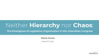 The Emergence of Legislative Behavior in the Colombian Congress
