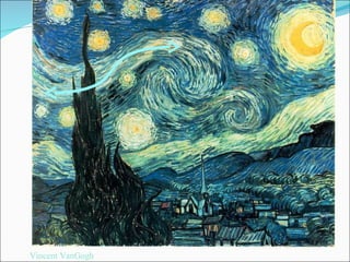 Vincent VanGogh 