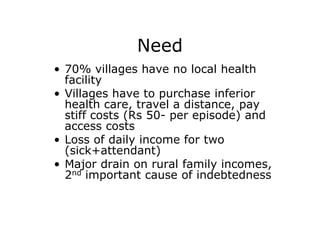 16%
            villages and docs:
            2000 study in Nasik



              villages w ithout doctors
            ...