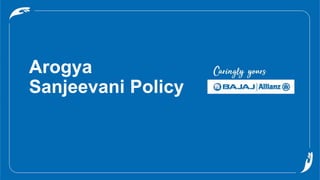 Arogya
Sanjeevani Policy
 