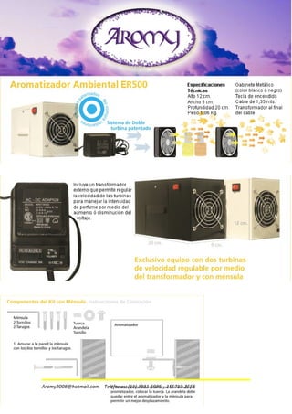 Aromy2008@hotmail.com Teléfonos: (11) 3531-5985 155719-2555
 