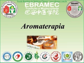 Aromaterapia
 