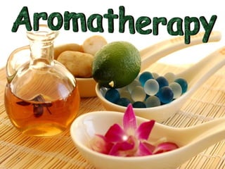 Aromatherapy 