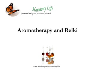 Aromatherapy and Reiki 