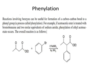 Phenylation
 