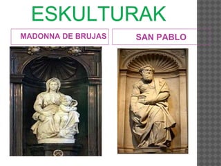 MADONNA DE BRUJAS SAN PABLO
 