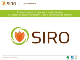 HARTMUT NESTLER | APOIO TÉCNICO
A SIRO ESTÁ A MUDAR
 