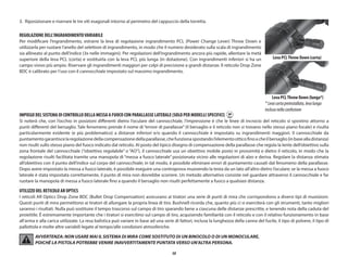 50
3.	 Riposizionare e riserrare le tre viti esagonali intorno al perimetro del cappuccio della torretta.
REGOLAZIONE DELL’INGRANDIMENTOVARIABILE
Per modificare l’ingrandimento, estrarre la leva di regolazione ingrandimento PCL (Power Change Lever) Throw Down e
utilizzarla per ruotare l’anello del selettore di ingrandimento, in modo che il numero desiderato sulla scala di ingrandimento
sia allineato al punto dell’indice (3x nelle immagini). Per regolazioni dell’ingrandimento ancora più rapide, allentare la metà
superiore della leva PCL (corta) e sostituirla con la leva PCL più lunga (in dotazione). Con ingrandimenti inferiori si ha un
campo visivo più ampio. Riservare gli ingrandimenti maggiori per colpi di precisione a grandi distanze. Il reticolo Drop Zone
BDC è calibrato per l’uso con il cannocchiale impostato sul massimo ingrandimento.
IMPIEGO DEL SISTEMA DI CONTROLLO DELLA MESSA A FUOCO CON PARALLASSE LATERALE (SOLO PER MODELLI SPECIFICI)
Si noterà che, con l’occhio in posizioni differenti dietro l’oculare del cannocchiale, l’impressione è che le linee di incrocio del reticolo si spostino attorno a
punti differenti del bersaglio. Tale fenomeno prende il nome di “errore di parallasse” (il bersaglio e il reticolo non si trovano nello stesso piano focale) e risulta
particolarmente evidente (e più problematico) a distanze inferiori e/o quando il cannocchiale è impostato su ingrandimenti maggiori. Il cannocchiale da
puntamentogarantiscelaregolazionedellacompensazionedellaparallasse,chefunzionaspostandol’elementootticofinoacheilbersaglio(inbasealladistanza)
non risulti sullo stesso piano del fuoco indicato dal reticolo. Al posto del tipico disegno di compensazione della parallasse che regola la lente dell’obiettivo sulla
zona frontale del cannocchiale (“obiettivo regolabile” o “AO”), il cannocchiale usa un obiettivo mobile posto in prossimità e dietro il reticolo, in modo che la
regolazione risulti facilitata tramite una manopola di “messa a fuoco laterale” posizionata vicino alle regolazioni di alzo e deriva. Regolare la distanza stimata
all’obiettivo con il punto dell’indice sul corpo del cannocchiale; in tal modo, è possibile eliminare errori di puntamento causati dal fenomeno della parallasse.
Dopo avere impostato la messa a fuoco laterale, è possibile eseguire una controprova muovendo la testa da un lato all’altro dietro l’oculare; se la messa a fuoco
laterale è stata impostata correttamente, il punto di mira non dovrebbe scorrere. Un metodo alternativo consiste nel guardare attraverso il cannocchiale e far
ruotare la manopola di messa a fuoco laterale fino a quando il bersaglio non risulti perfettamente a fuoco a qualsiasi distanza.
UTILIZZO DEL RETICOLO AR OPTICS
I reticoli AR Optics Drop Zone BDC (Bullet Drop Compensation) assicurano ai tiratori una serie di punti di mira che corrispondono a diversi tipi di munizioni.
Questi punti di mira permettono ai tiratori di allungare la propria linea di tiro. Bushnell ricorda che, quanto più ci si eserciterà con gli strumenti, tanto migliori
saranno i risultati. Nulla può sostituire il tempo trascorso sul campo di tiro sparando bene a ciascuna delle distanze prescritte, e tenendo nota della caduta del
proiettile. È estremamente importante che i tiratori si esercitino sul campo di tiro, acquisendo familiarità con il reticolo e con il relativo funzionamento in base
all’arma e alla carica utilizzate. La resa balistica può variare in base ad una serie di fattori, inclusa la lunghezza della canna del fucile, il tipo di polvere, il tipo di
pallottola e molte altre variabili legate al tempo/alle condizioni atmosferiche.
AVVERTENZA: NON USARE MAI IL SISTEMA DI MIRA COME SOSTITUTO DI UN BINOCOLO O DI UN MONOCULARE,
POICHÉ LA PISTOLA POTREBBE VENIRE INAVVERTITAMENTE PUNTATA VERSO UN’ALTRA PERSONA.
Leva PCLThrow Down (corta)
Leva PCLThrow Down (lunga*)
*Levacortapreinstallata,levalunga
inclusanellaconfezione
 