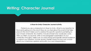 Writing: Character Journal
 