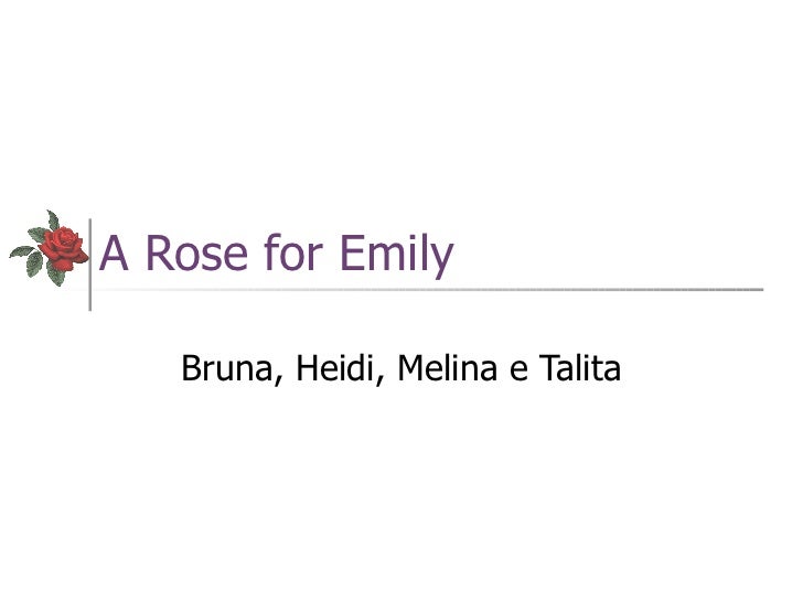 Symbolism in a rose for emily
