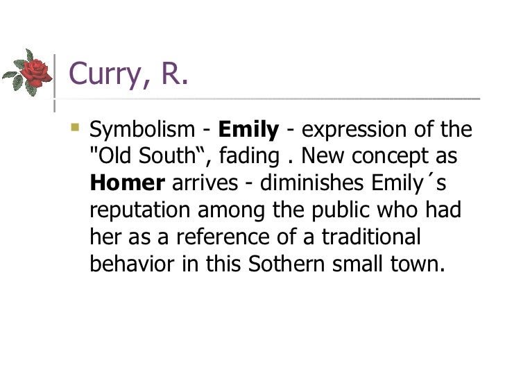 Symbolism in a rose for emily