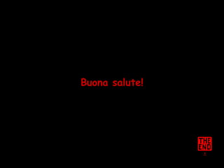 Buona salute! 