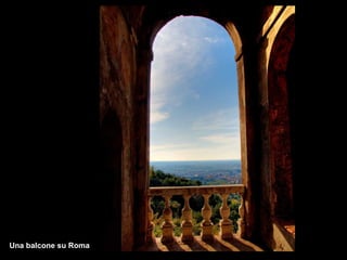 Una balcone su Roma 