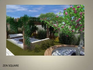 ZEN SQUARE
 