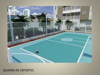QUADRA DE ESPORTES
 