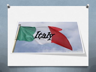 Italy
 
