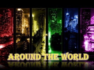 Around the world 