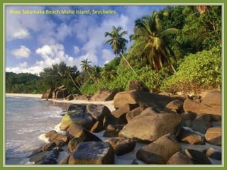 AnseTakamaka Beach Mahe Island, Seychelles