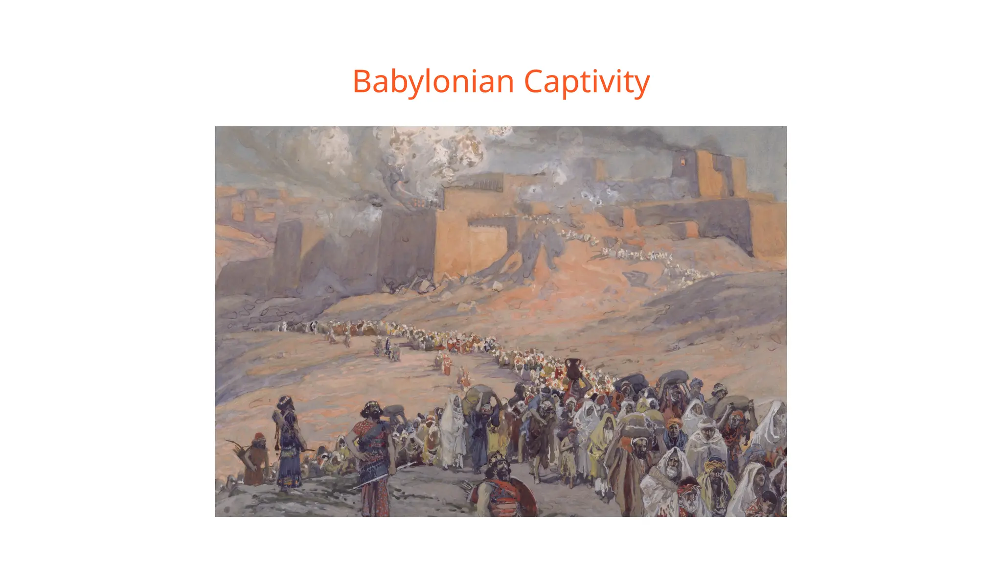 Babylonian Captivity
 